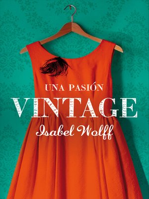 cover image of Una pasión vintage